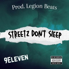 Streetz Don't Sleep