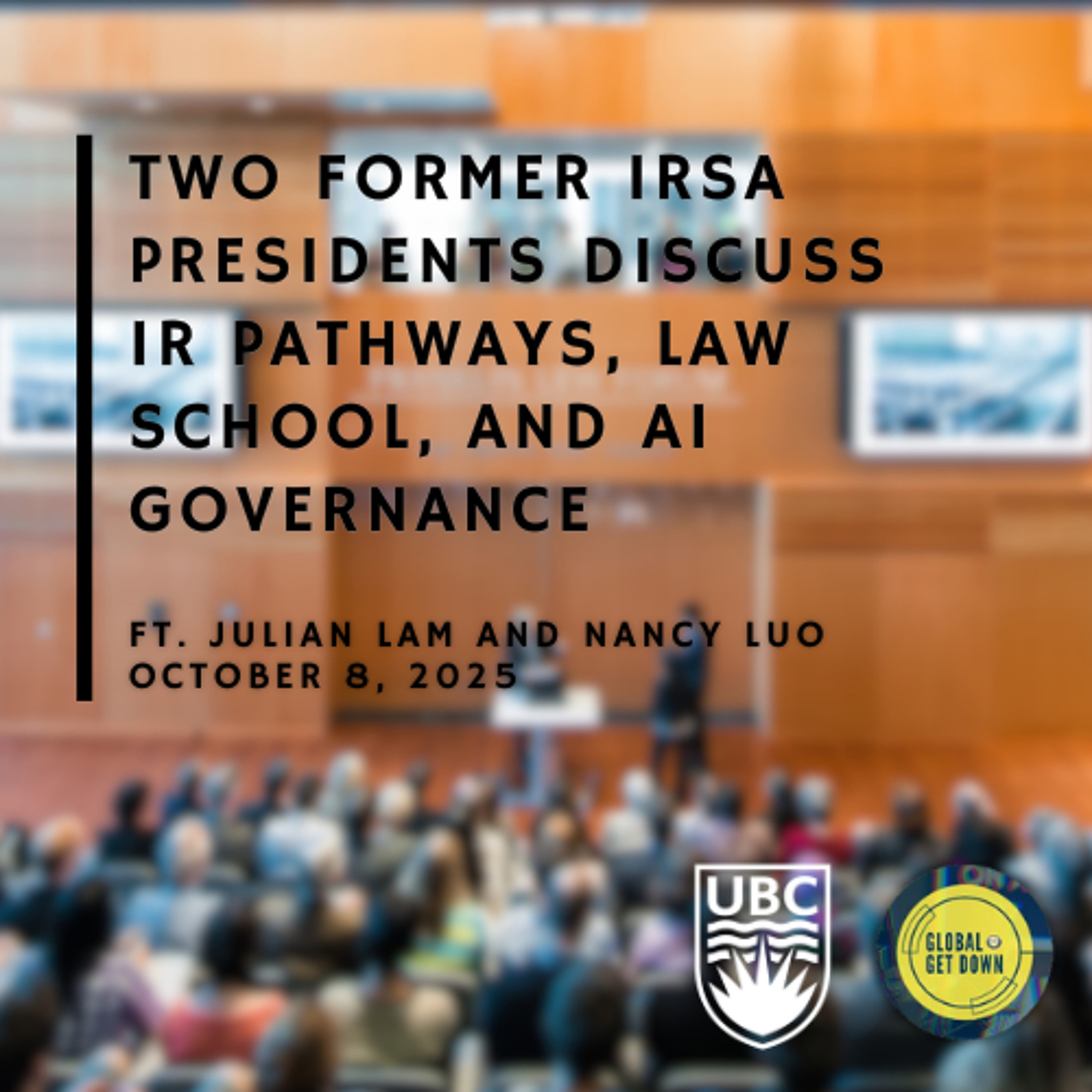 Two Former IRSA Presidents Discuss IR Pathways, Law School, and AI Governance episode artwork