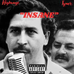 HighWaye x Tymer - Insane