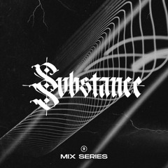 Mix Series : Substance