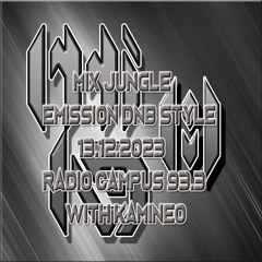 Mix Jump up émission DNB Style radio campus 13.12.2023 with kamineo