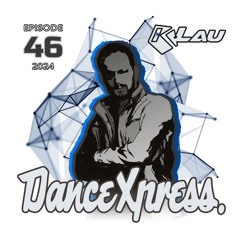 Dance Xpress 46 - mixed by K.Lau