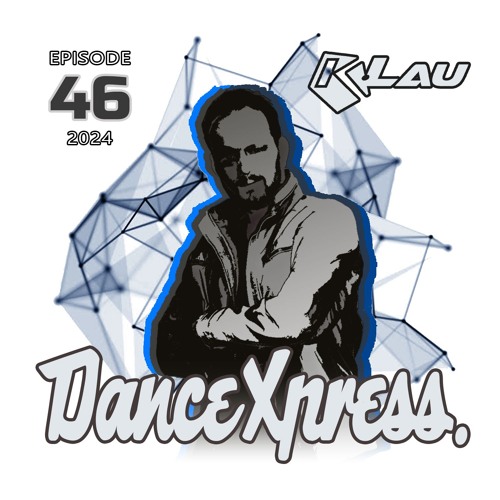 Dance Xpress 46 - mixed by K.Lau
