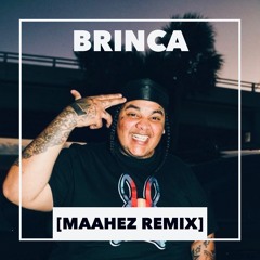 Brinca [Maahez Remix] - Chucky73