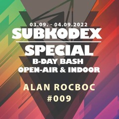 Alan Rocboc@Subkodex 03.09.2022 Openair [Techno]