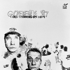 2 Old Gabbers On Dope - Bad Boy Bass