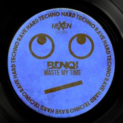 Waste My Time
