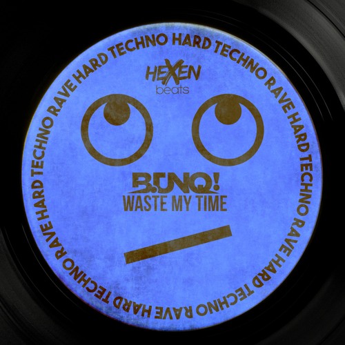 Waste My Time