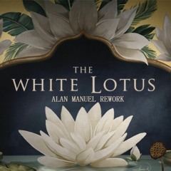Renaissance (The White Lotus) - Alan Manuel Rework