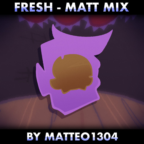 FRESH - MATT MIX
