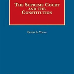 [FREE] EBOOK ☑️ The Supreme Court and the Constitution (University Casebook Series) b