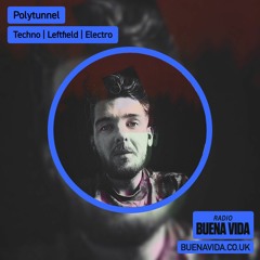 Polytunnel - Radio Buena Vida 06.03.24