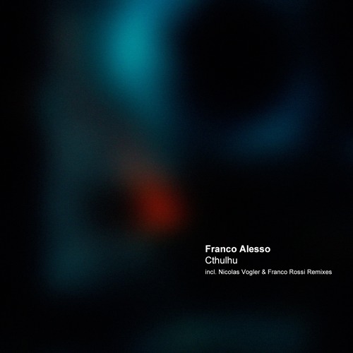 SYN Premiere: Franco Alesso - Cthulhu [XR188]
