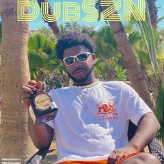 DUBSZN (Birthday Song)