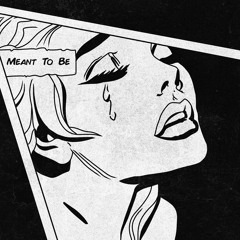Meant to Be (feat. Thomas Reid)