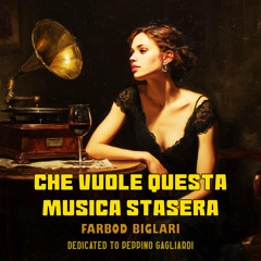 Che Vuole Questa Musica Stasera