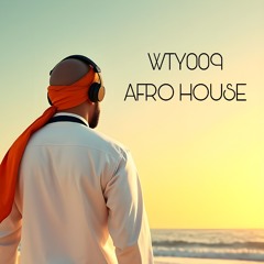 Welcome to your Osso, volume 9: AFRO HOUSE! (WTY009)