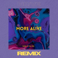 FADO, Yca Chu - More Alive (NO/VE Remix)