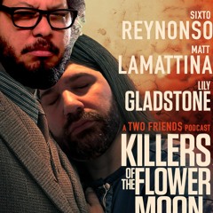 96: Killers Of The Flower Moon