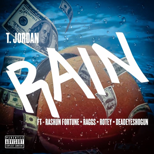 Rain Feat. Rashun Fortune, Raggs, Rotey, Deadeyeshogun