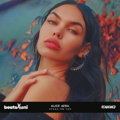 Alice Aera - Stuck On You - (Prod. by BEATSBYUNI)