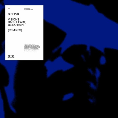 Dark Heart & Be No Rain – Visions (Anakim Extended Remix) [SIZE Records]