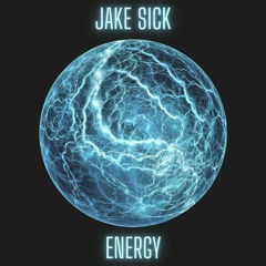 Jake Sick - Energy