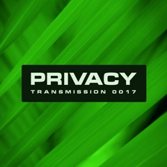 Privacy – Neon Transmission 0017