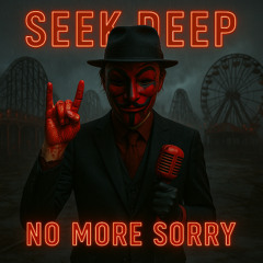 SEEK DEEP - NO MORE SORRY  - STUDIO MASTER - 2025