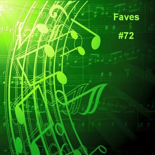 Some of my Soundcloud Favourites #72