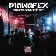 MANAFEX - BEATDOWN PT: 01 (Live Set)