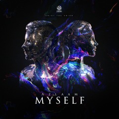 Azlaam - Myself (Original Mix)
