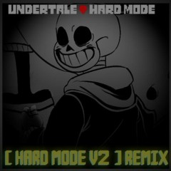 HARD - MODE V2 (Remix) [Sneaky Mix]