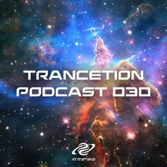 Trancetion Podcast 030