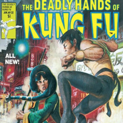 Ep 164 Deadly Hands of Kung Fu 32 Daughters of the Dragon