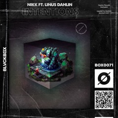 NIKK - Intentions ft. Linus Dahlin