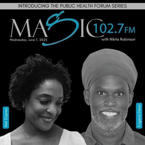 Public Health Forum Discussion On Magic 1027 With Nikita Robinson