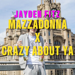 MAZZADONA x CRAZY ABOUT YA