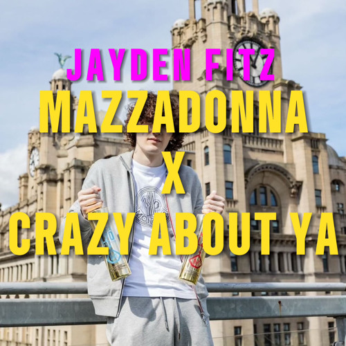 MAZZADONA x CRAZY ABOUT YA