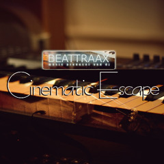 Beattraax - Cinematic Escape (Original Mix)