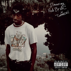 DROWNING (end my woes) Prod.Brvn C x TOMMIE!
