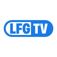 LFGTV Launch