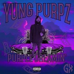 PURPLE DREAMIN' (FULL STREAM)