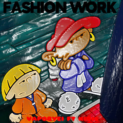 #FashionWork (Detroit) [Ft. Kidis]