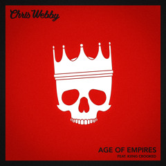 Age of Empires (feat. KXNG Crooked)