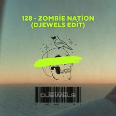 Zombie Nation (DJEWELS Edit)