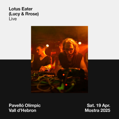 Lotus Eater - Live - @ Mostra 2025 🖤