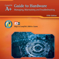[Free] KINDLE ✉️ A+ Guide to Hardware: Managing, Maintaining and Troubleshooting (Ava