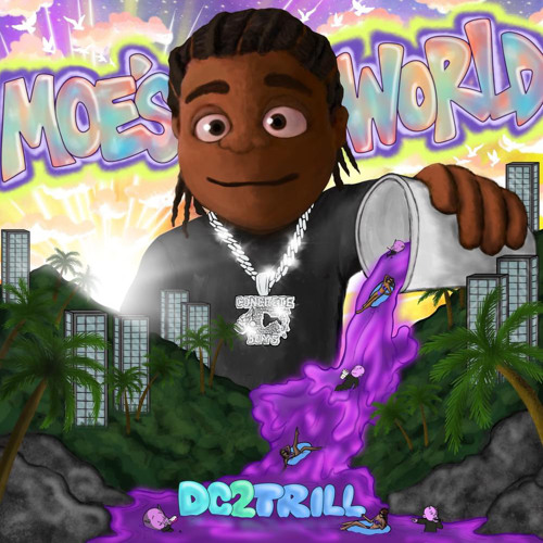Dc2Trill - Moes World [Hosted By @DJPHATTT ]