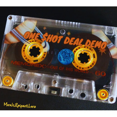 One $hot Deal Demo [REMASTERED]